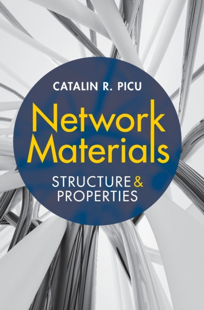 Book cover of: Network Materials. By: Catalin R. Picu