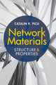Book cover of: Network Materials. By: Catalin R. Picu