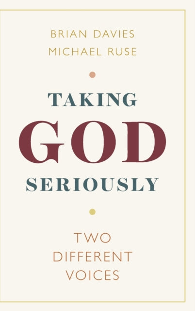 Book cover of: Taking God Seriously. By: Brian Davies