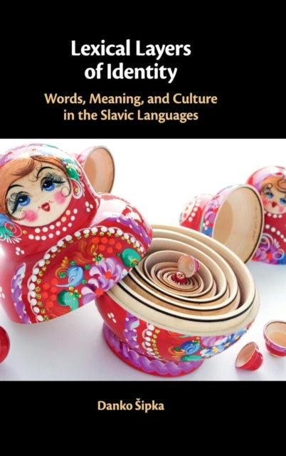 Book cover of: Lexical Layers of Identity. By: Danko Sipka