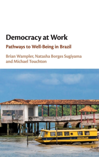 Book cover of: Democracy at Work. By: Brian Wampler