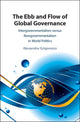 Book cover of: Ebb and Flow of Global Governance. By: Alexandru Grigorescu