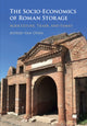 Book cover of: Socio-Economics of Roman Storage. By: Astrid Van Oyen