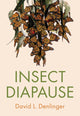 Book cover of: Insect Diapause. By: David L. Denlinger