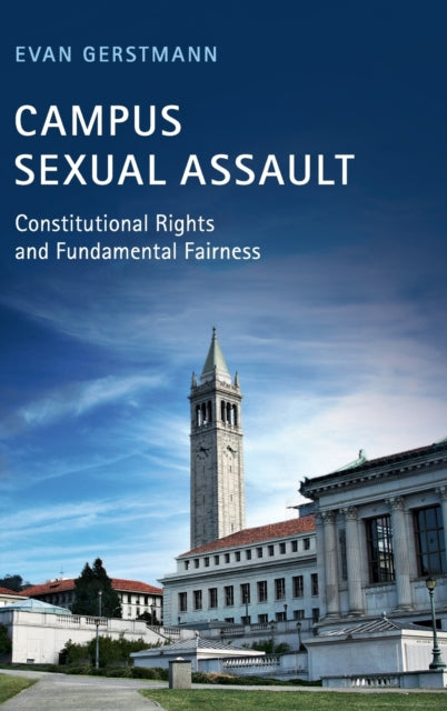 Book cover of: Campus Sexual Assault. By: Evan Gerstmann