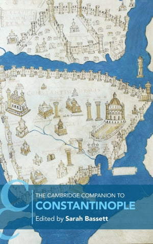Cambridge Companion to Constantinople