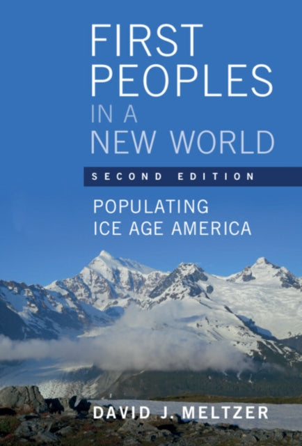 Book cover of: First Peoples in a New World. By: David J. Meltzer