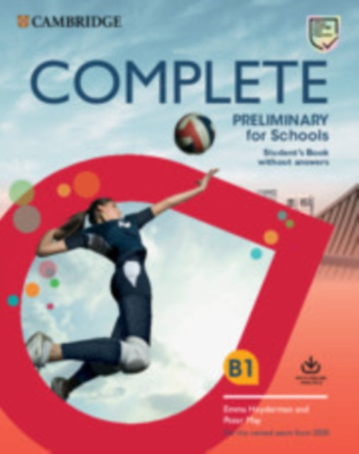 Complete Preliminary for Schools Student's Book without Answers with Online Practice, For the Revised Exam from 2020 9781108539050 Emma Heyderman
