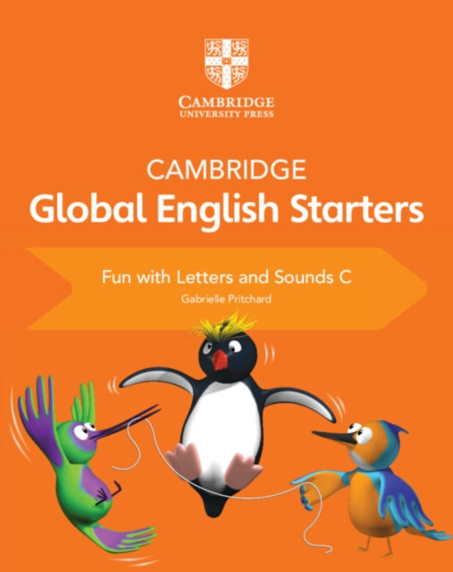 Book cover of: Cambridge Global English Starters Fun with Letters and Sounds C. By: Kathryn Harper