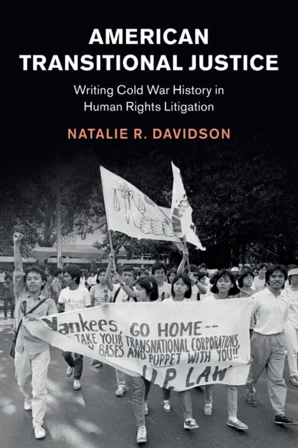Book cover of: American Transitional Justice. By: Natalie R. Davidson
