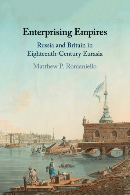 Book cover of: Enterprising Empires. By: Matthew P. Romaniello