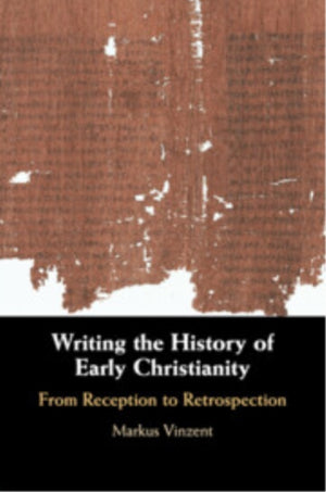 Writing the History of Early Christianity