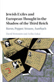 Book cover of: Jewish Exiles and European Thought in the Shadow of the Third Reich. By: David Weinstein