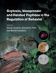 Book cover of: Oxytocin, Vasopressin and Related Peptides in the Regulation of Behavior. By: Elena Choleris