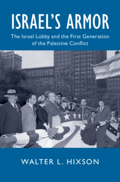 Book cover of: Israel's Armor. By: Walter L. Hixson