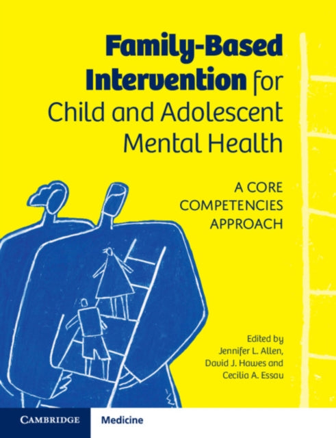 Book cover of: Family-Based Intervention for Child and Adolescent Mental Health. By: Jennifer L. Allen