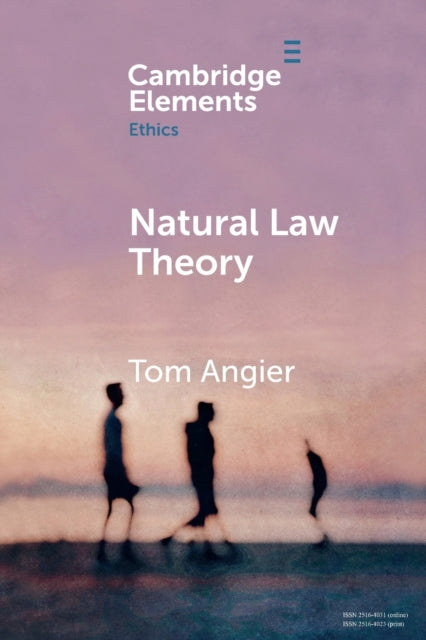 Book cover of: Natural Law Theory. By: Tom Angier