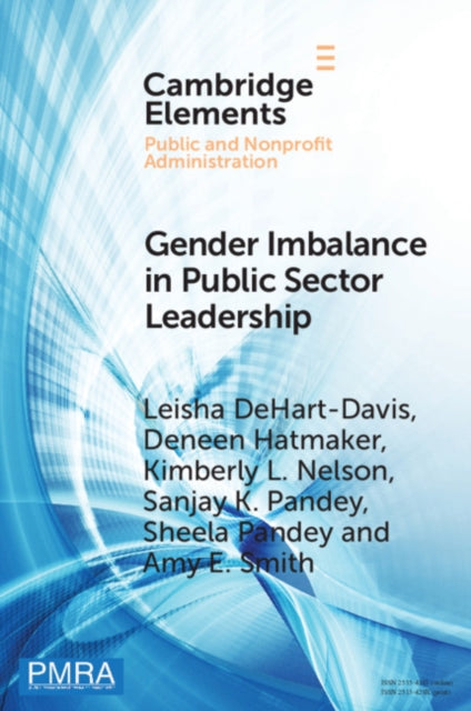 Book cover of: Gender Imbalance in Public Sector Leadership. By: Leisha DeHart-Davis
