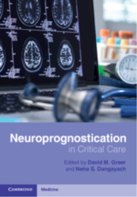 Book cover of: Neuroprognostication in Critical Care. By: David M. Greer