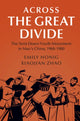 Book cover of: Across the Great Divide. By: Emily Honig