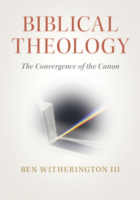 Book cover of: Biblical Theology. By: Ben Witherington