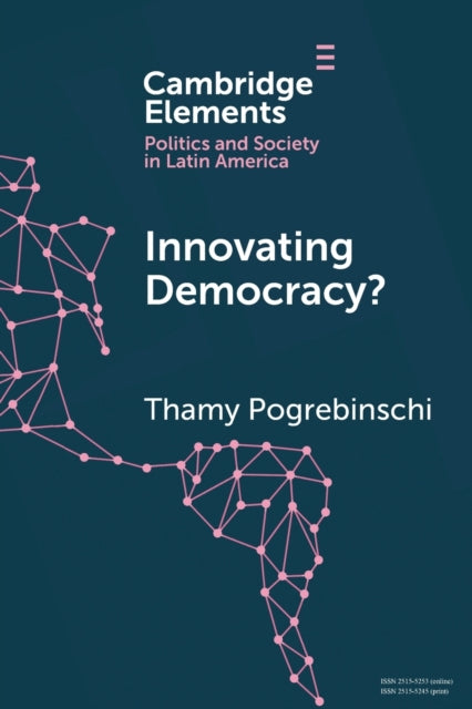 Book cover of: Innovating Democracy?. By: Thamy Pogrebinschi