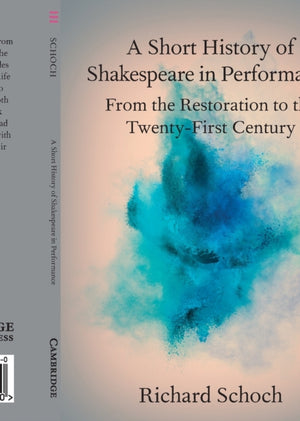 Short History of Shakespeare in Performance