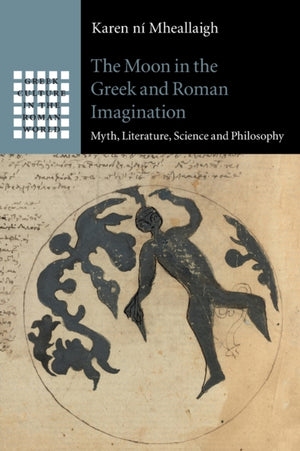 Moon in the Greek and Roman Imagination
