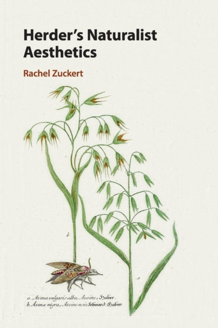 Book cover of: Herder's Naturalist Aesthetics. By: Rachel Zuckert