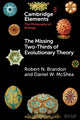 Book cover of: Missing Two-Thirds of Evolutionary Theory. By: Robert Brandon