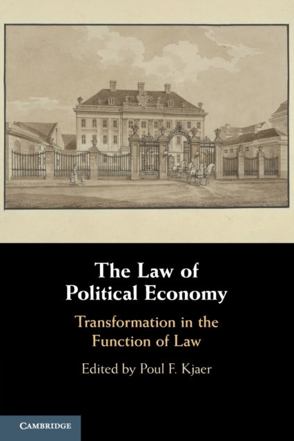 Book cover of: Law of Political Economy. By: Poul F. Kjaer