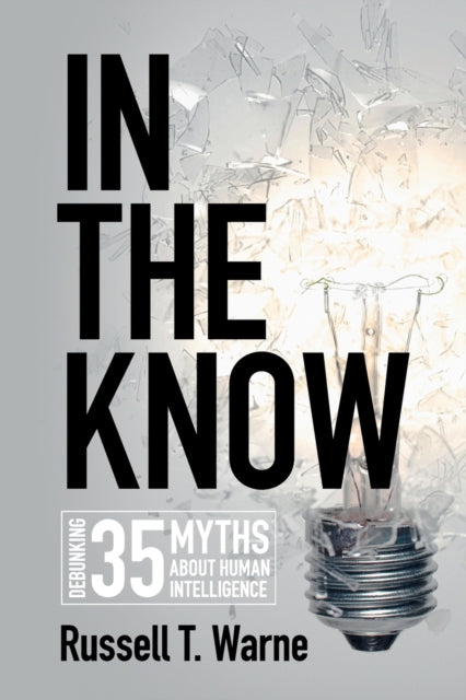 Book cover of: In the Know. By: Russell T. Warne