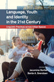 Book cover of: Language, Youth and Identity in the 21st Century. By: Jacomine Nortier