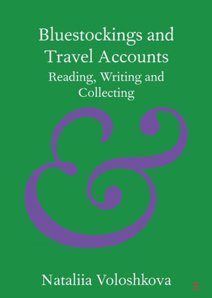 Bluestockings and Travel Accounts