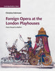 Book cover of: Foreign Opera at the London Playhouses. By: Christina Fuhrmann