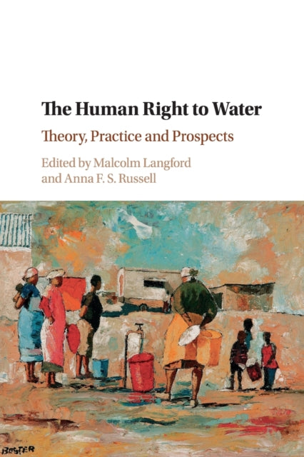 Book cover of: Human Right to Water. By: Malcolm Langford