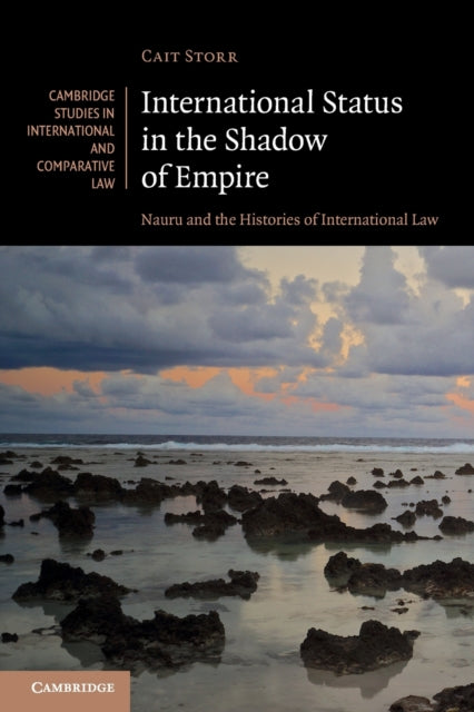 Book cover of: International Status in the Shadow of Empire. By: Cait Storr