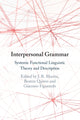 Book cover of: Interpersonal Grammar. By: J. R. Martin