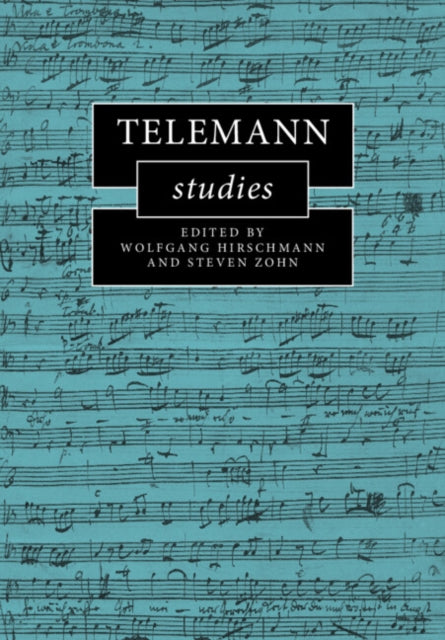 Book cover of: Telemann Studies. By: Wolfgang Hirschmann
