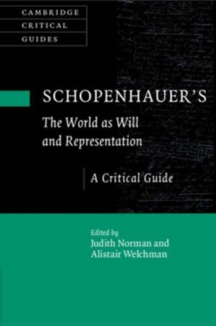 Book cover of: Schopenhauer's 'The World as Will and Representation'. By: Judith Norman