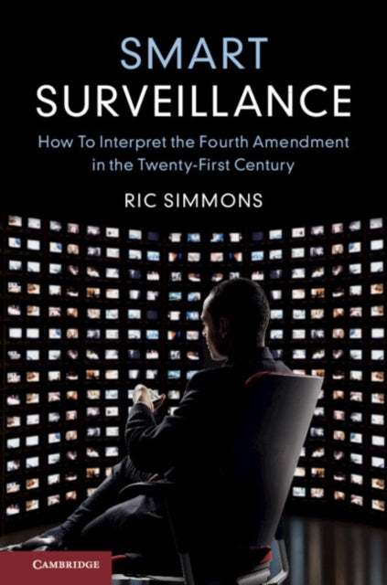 Book cover of: Smart Surveillance. By: Ric Simmons
