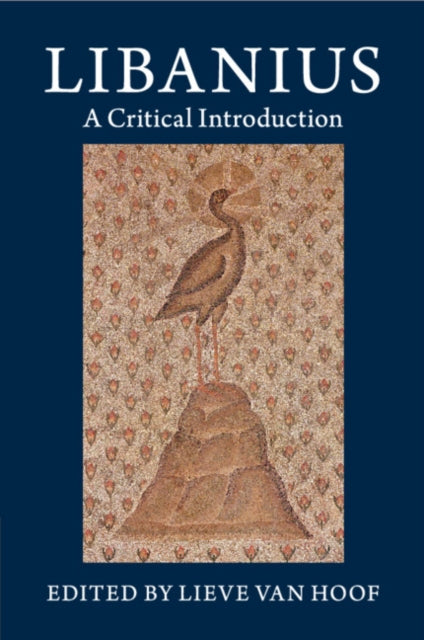 Book cover of: Libanius. By: Lieve Van Hoof