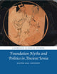 Book cover of: Foundation Myths and Politics in Ancient Ionia. By: Naose Mac Sweeney