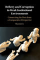 Book cover of: Bribery and Corruption in Weak Institutional Environments. By: Shaomin Li
