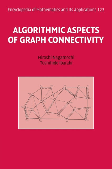 Book cover of: Algorithmic Aspects of Graph Connectivity. By: Hiroshi Nagamochi
