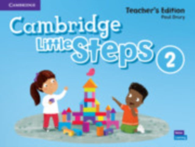 Book cover of: Cambridge Little Steps Level 2 Teacher's Edition. By: Paul Drury