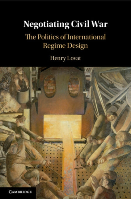 Book cover of: Negotiating Civil War. By: Henry Lovat