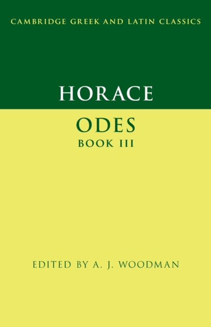 Book cover of: Horace: Odes Book III. By: A. J. Woodman