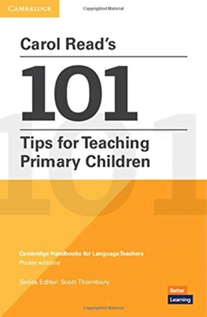 Book cover of: Carol Read’s 101 Tips for Teaching Primary Children Paperback Pocket Editions. By: Carol Read