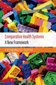 Book cover of: Comparative Health Systems. By: Federico Toth